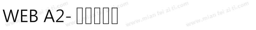 WEB A2字体转换